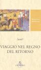 Viaggio nel regno del ritorno