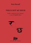 This is not hour. Studio e traduzione dai �Sonnets�. Ediz. italiana e inglese