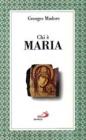 Chi � Maria