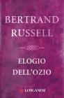 Elogio dell'ozio Elogio dell'ozio
