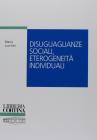 Disuguaglianze sociali, eterogeneit� individuali