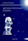 Archeoastronomia italiana Archeoastronomia italiana