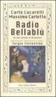 Radio Bellabl�. Un noir seriale in 40 puntate