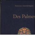 Des Palmes. Ediz. italiana e inglese