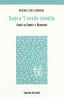 Sopra 'l verde smalto. Studi su Dante e Manzoni