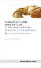 Il buono dell'economia. Etica e mercato oltre i luoghi comuni