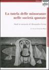 La tutela delle minoranze nelle societą quotate. Studi in memoria di Alessandro Cerrai La tutela delle minoranze nelle societą quotate. Studi in memoria di Alessandro Cerrai