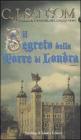 Il segreto della torre di Londra