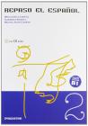 Repaso el espa�ol. Con CD Audio. Per le Scuole superiori vol.2