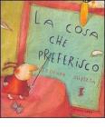 La cosa che preferisco (secondo Alberta)