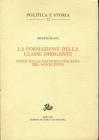 La formazione della classe dirigente. Studi sulla filosofia italiana del Novecento