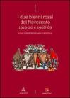 Due bienni rossi del Novecento 19-20 e 68-69. Studi e interpretazioni a confronto