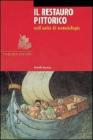 Il restauro pittorico nell'unit� di metodologia