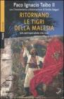 Ritornano le tigri della Malesia (pi� antimperiali che mai)