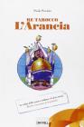 Re Tarocco. L'arancia