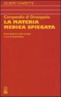 Compendio di omeopatia. La materia medica spiegata