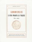Commercio e vita privata di Trieste nel 1400 (rist. anast. 1910)