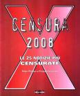 Censura 2008. Le 25 notizie pi� censurate