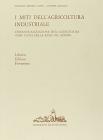 I miti dell'agricoltura industriale. L'industrializzazione dell'agricoltura come causa della fame nel mondo