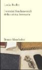I termini fondamentali della critica letteraria