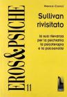 Sullivan rivisitato. La sua rilevanza per la psichiatria, la psicoterapia e la psicoanalisi