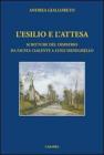 L' esilio e l'attesa. Scritture del dispatrio da Fausta Cialente a Luigi Meneghello