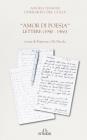 Amor di poesia. Lettere (1940-1966)