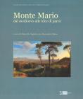 Monte Mario. Arte e architettura