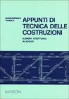 Appunti di tecnica delle costruzioni. Elementi strutturali in acciaio