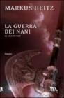 La guerra dei nani La guerra dei nani