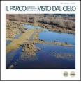 Il parco Migliarino San Rossore Massaciuccoli visto dal cielo