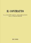 Il contratto. Commedia in un atto. Musica di V. Mortari