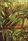 100 opere di Enzo Faraoni