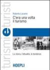 C'era una volta il turismo