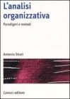 L' analisi organizzativa. Paradigmi e metodi L' analisi organizzativa. Paradigmi e metodi