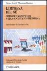 L' impresa del s�. Simboli e significati nella societ� postmoderna