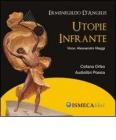 Utopie infrante. Con CD Audio