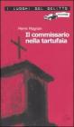 Il commissario nella tartufaia. Le inchieste del commissario Laviolette vol.2