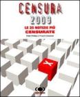 Censura 2009. Le 25 notizie pi� censurate