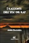I racconti dell'et� del rap