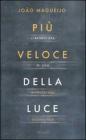 Pi� veloce della luce