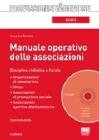 Manuale operativo delle associazioni. Con CD-ROM