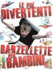Le pi� divertenti barzellette per bambini