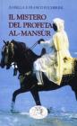 Il mistero del profeta Al-Mansur