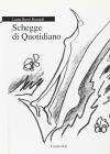 Schegge di quotidiano