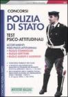 Concorsi polizia di Stato. Test psicoattitudinali Concorsi polizia di Stato. Test psicoattitudinali