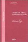 �Annibale in Torino�. Una storia spettacolare. Con CD-ROM