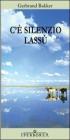 C'� silenzio lass�