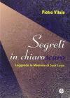 Segreti in chiaroscuro. Leggendo le memorie di suor Lucia
