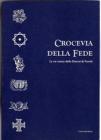 Crocevia della fede. Le vie romee della Diocesi di Fiesole
